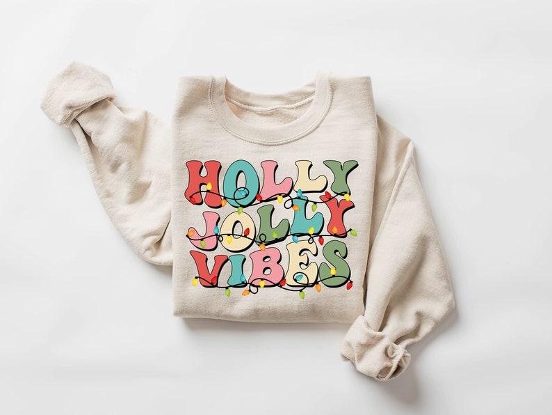 Christmas Holly Jolly Funny Sweatshirt