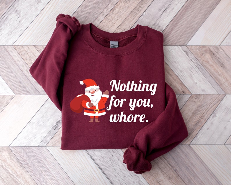 Funny Santa Christmas Sweatshirt