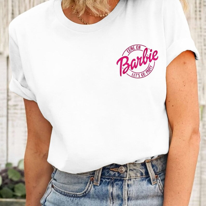 Let's go party Barbie Shirt